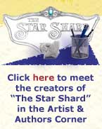 Click here to meet the creators of The Starshard in the Author & Artist Corner